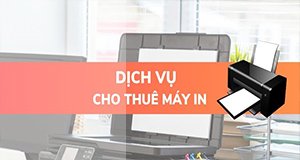 Cho thuê máy in